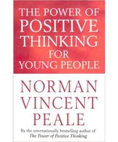 Power Of Positive Thinking For Young People Self Help Book