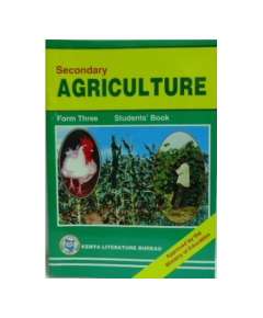KLB Secondary Agriculture Form 3 Students' Book