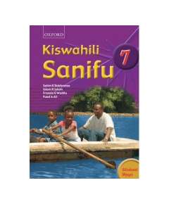 Oxford Kiswahili Sanifu Darasa la Saba Kitabu cha Wanafunzi Class 7