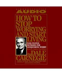 How To Stop Worrying And Start Living Motivational Book