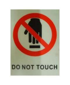 Do not Touch Sign