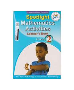 Spotlight Mathematical Activities Grade 2 Learner's Book