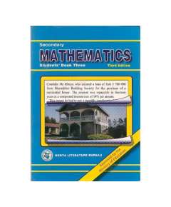 KLB Secondary Mathematics Form 3 Students' Book