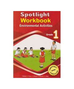 Spotlight Environmental Activities Grade 1 Learner's Book