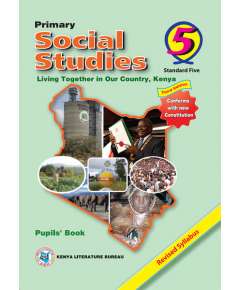 KLB Primary Social Studies Class 5 Pupil's Book