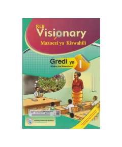 KLB Visionary Mazoezi ya Kiswahili Grade 1 Learner's Book
