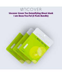 Uncover  I am Beau-Tea-Ful  Green Tea Detoxifying Sheet Mask