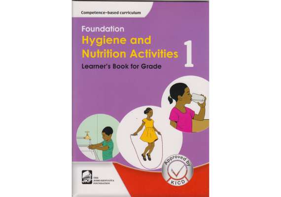 JKF Foundation Hygiene and Nutrition Grade 1 Learner's Book