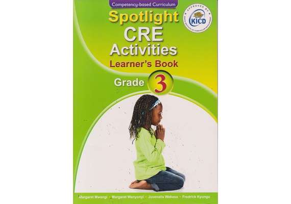 Spotlight CRE Activities Grade 3 Learner's Book
