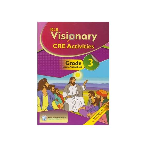 KLB Visionary CRE Activities Grade 3 Learner's Book