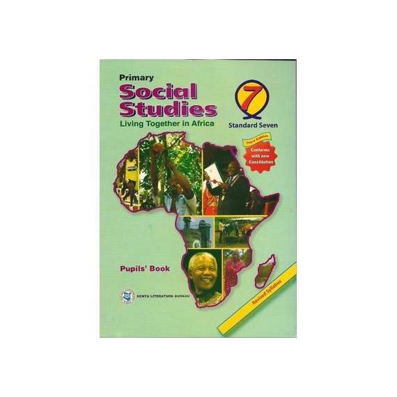 KLB Primary Social Studies Class 7 Pupil's Book