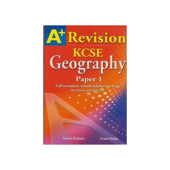 Longhorn A+Revision KCSE Geography Paper 1