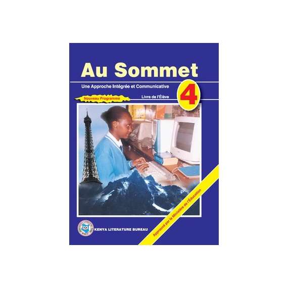 KLB Au Sommet Secondary French Form 4  Students' Book