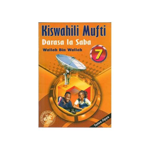 Longhorn Kiswahili Mufti Darasa la Saba Kitabu cha Wanafunzi Class 7