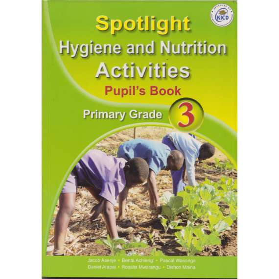 Spotligt Hygiene  and Nutrition Grade 3 Learner's Book