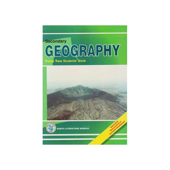 KLB Secondary Geography Form  2 Students' Book