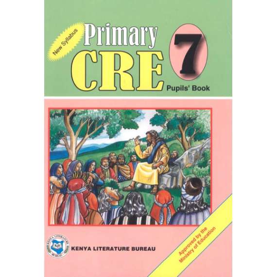 KLB Primary CRE Class 7 Pupil's Book